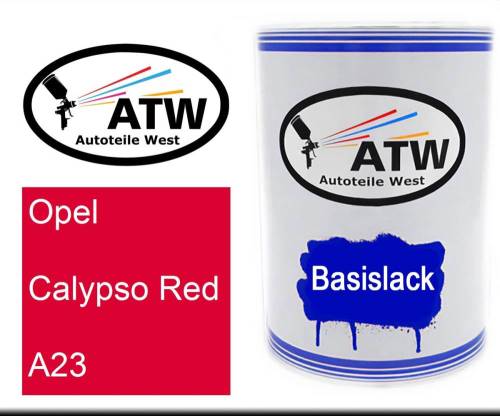 Opel, Calypso Red, A23: 500ml Lackdose, von ATW Autoteile West.